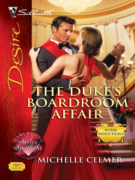 Title details for The Duke's Boardroom Affair by Michelle Celmer - Available